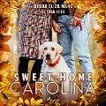 Sweet Home Carolina - Olivia Hill, Debra Eliza Mane