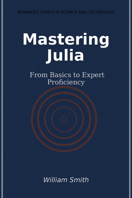 Mastering Julia - 