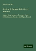 Système de logique déductive et inductive - John Stuart Mill