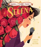 Cover-Bild zum Titel 'Queen of Tejano Music: Selena' von 'Silvia López'