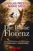 Cover-Bild zum Titel 'Die Bestie von Florenz' von 'Douglas Preston, Mario Spezi'