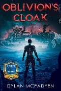 Oblivion's Cloak (Oblivion's Galaxy, #1) - Dylan McFadyen