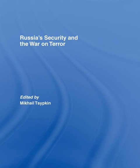 Russia's Security and the War on Terror - 