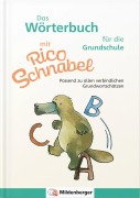 Cover-Bild zum Titel 'Das Wörterbuch mit Rico Schnabel - für die Grundschule' von 'N. N.'