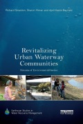 Cover-Bild zum Titel 'Revitalizing Urban Waterway Communities' von 'Richard Smardon, Sharon Moran, April Karen Baptiste'