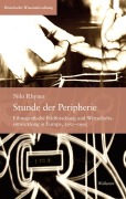 Cover-Bild zum Titel 'Stunde der Peripherie' von 'Niki Rhyner'