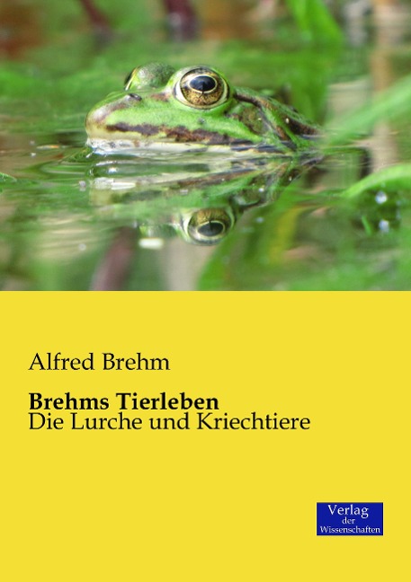 Brehms Tierleben - Alfred Brehm