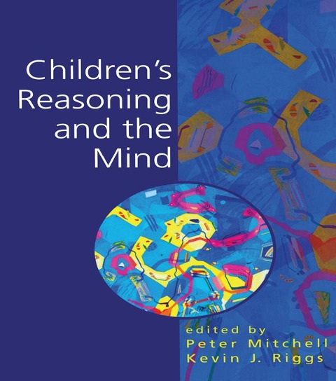 Children's Reasoning and the Mind - 