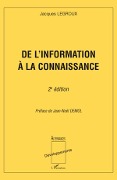 Cover-Bild zum Titel 'De l'information à la connaissance' von 'Jacques Legroux'