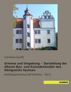 Cover-Bild zum Titel 'Grimma und Umgebung -  Darstellung der älteren Bau- und Kunstdenkmäler des Königreichs Sachsen' von 'Cornelius Gurlitt'