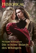 Cover-Bild zum Titel 'Die schöne Sklavin des Wikingers' von 'Michelle Willingham'