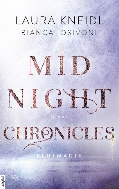 Midnight Chronicles - Blutmagie - Bianca Iosivoni, Laura Kneidl