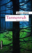 Tannenruh - Willi Keller