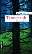 Cover-Bild zum Titel 'Tannenruh' von 'Willi Keller'