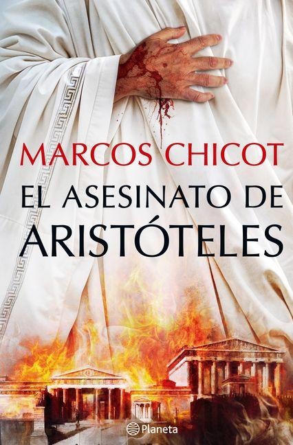 El Asesinato de Aristóteles (Novela Histórica) / The Murder of Aristotle (a Historical Novel) - Marcos Chicot