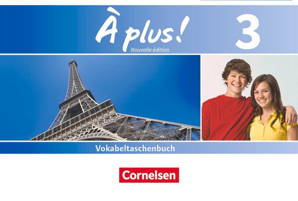 À plus! Nouvelle édition. Band 3. Vokabeltaschenbuch - Nadja Prinz