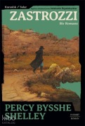 Cover-Bild zum Titel 'Karanlik Sular - Zastrozzi' von 'Percy Bysshe Shelley'
