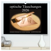 Cover-Bild zum Titel 'optische Täuschungen 2026 (hochwertiger Premium Wandkalender 2026 DIN A2 quer), Kunstdruck in Hochglanz' von 'Kewo Wolfram Keller'