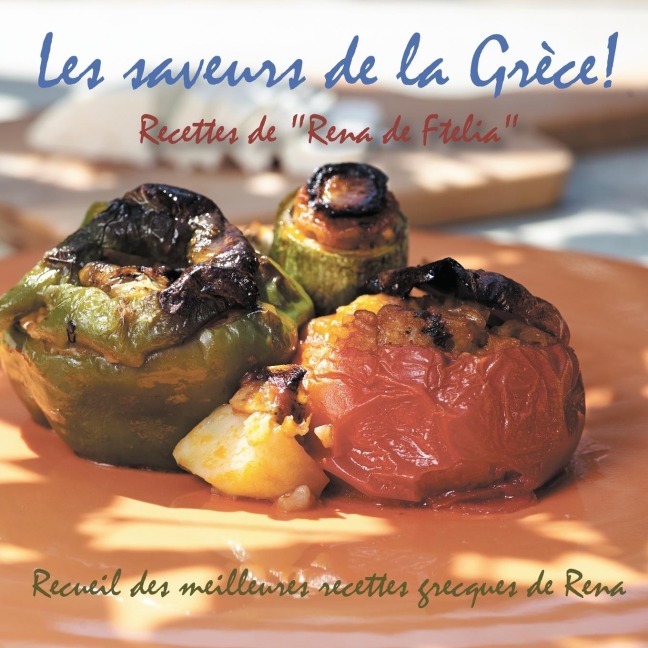 Les saveurs de la Grèce! - Eirini Togia