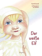 Cover-Bild zum Titel 'Der weiße Elf' von 'Karin Kronreif'