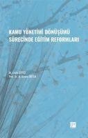 Kamu Yönetimi Dönüsümü Sürecinde Egitim Reformlari - M. Kemal Öktem, Leyla Ciftci