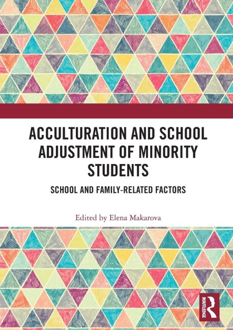 Acculturation and School Adjustment of Minority Students - 