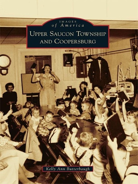 Upper Saucon Township and Coopersburg - Kelly Ann Butterbaugh