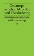 Cover-Bild zum Titel 'Osteuropa zwischen Mauerfall und Ukrainekrieg' von 'Angelika Nußberger, Martin Aust, Andreas Heinemann-Grüder, Ulrich Schmid'