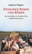 Cover-Bild zum Titel 'Zwischen Reben und Rüben' von 'Andreas Wagner'