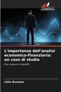 Cover-Bild zum Titel 'L'importanza dell'analisi economico-finanziaria: un caso di studio' von 'Célia Buarque'