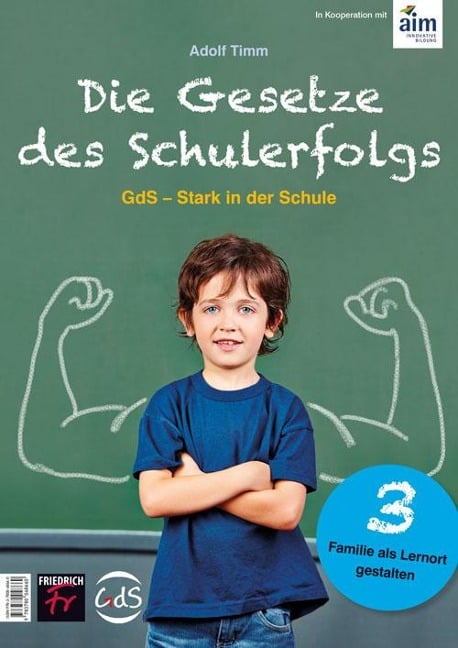 Die Gesetze des Schulerfolgs GdS - Stark in der Schule - Adolf Timm, Klaus Hurrelmann, Eva Jermer
