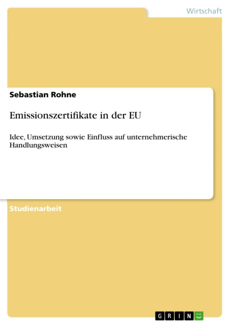 Emissionszertifikate in der EU - Sebastian Rohne