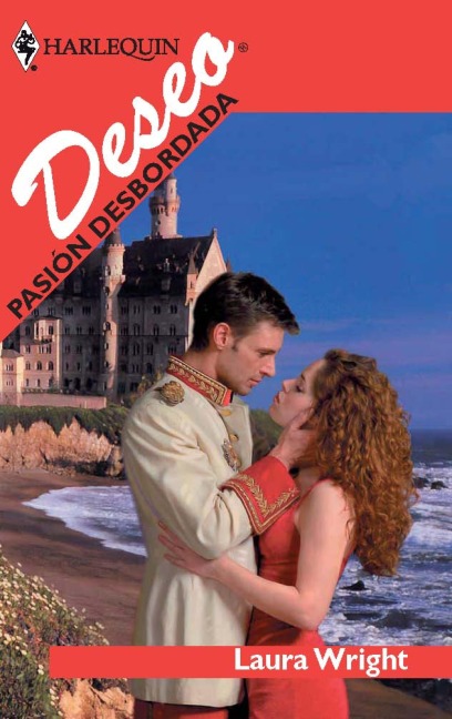 Pasión desbordada - Laura Wright