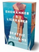 Ehemänner & Liebhaber - Beatriz Williams