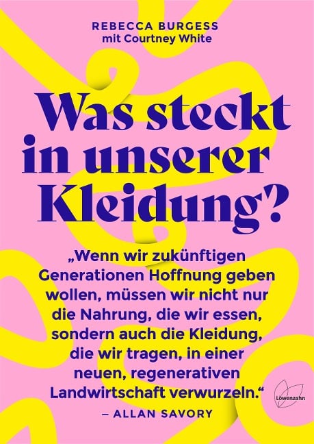 Was steckt in unserer Kleidung? - Rebecca Burgess, Courtney White