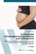 Cover-Bild zum Titel 'Funktionelle Schwangerschaftsprobleme und Osteopathie' von 'Sigrid Steinbauer'