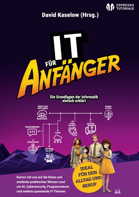 IT für Anfänger - David Kaselow