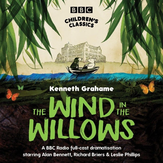 The Wind in the Willows - Kenneth Grahame