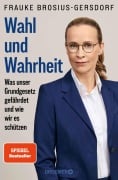 Cover-Bild zum Titel 'Wahl und Wahrheit' von 'Frauke Brosius-Gersdorf'