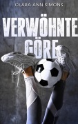 Cover-Bild zum Titel 'Verwöhnte Göre' von 'Clara Ann Simons'