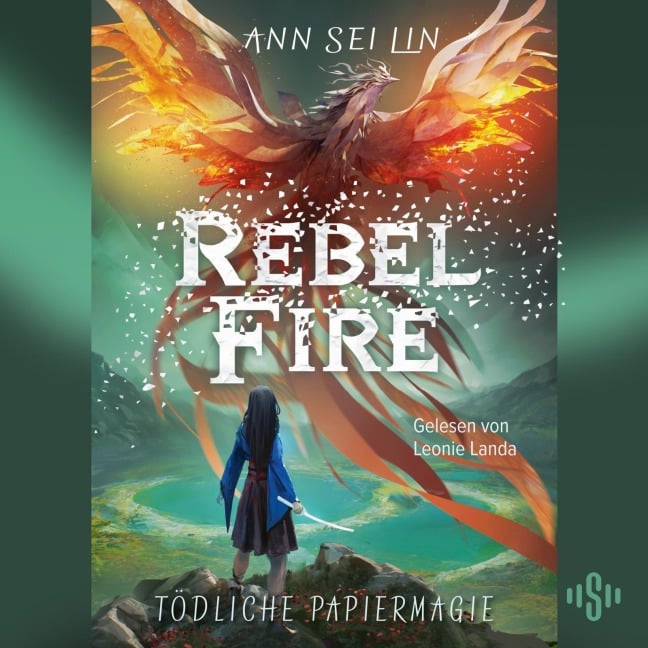 Rebel Fire ¿ Tödliche Papiermagie (Rebel Skies 2) - Ann Sei Lin