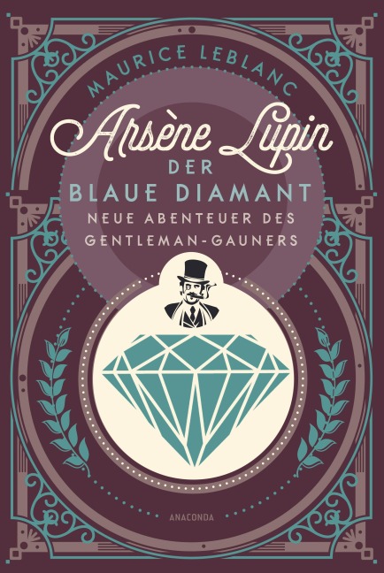 Arsène Lupin. Der blaue Diamant - Maurice Leblanc