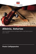 Cover-Bild zum Titel 'Albéniz, Asturias' von 'Paulo Calligopoulos'