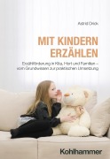 Cover-Bild zum Titel 'Mit Kindern erzählen' von 'Astrid Drick'