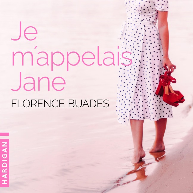 Je m'appelais Jane - Florence Buades