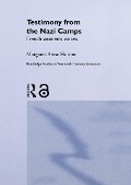 Cover-Bild zum Titel 'Testimony from the Nazi Camps' von 'Margaret Anne Hutton'
