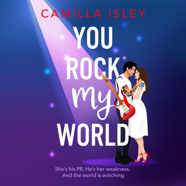 You Rock My World - Camilla Isley