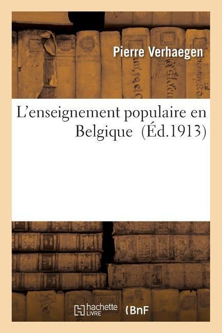 L'Enseignement Populaire En Belgique - Pierre Verhaegen