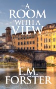 Cover-Bild zum Titel 'A Room with a View' von 'E. M. Forster'