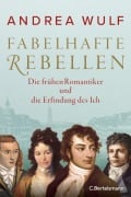 Cover-Bild zum Titel 'Fabelhafte Rebellen' von 'Andrea Wulf'